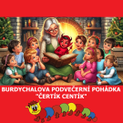 Burdychalova podvečerní pohádka „Čertík Centík“